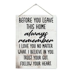 Inspirational Wall Art Décor-Before You Leave This Home Always Remember I Love U